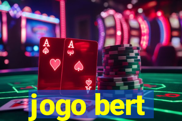 jogo bert